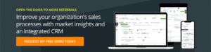 dark gray background with photo of laptop, mobile phone, and tablet with green text that reads "open the door to more referrals" and white text that reads "imrpove your organization's sales processes with market insights and an integrated crm"