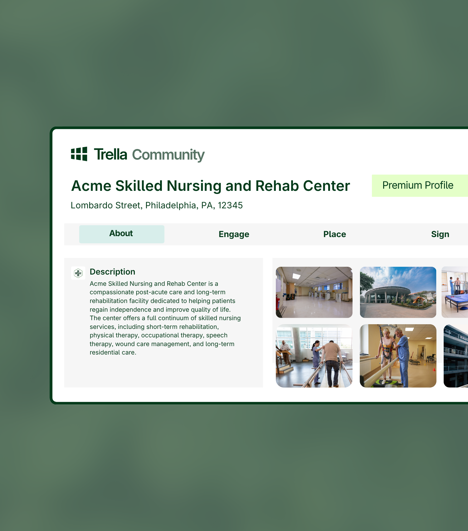 Screenshot of a Trella Referral Management profile for Acme Skilled Nursing and Rehab Center, showing its address, description, and images of the facility’s interior and exterior.