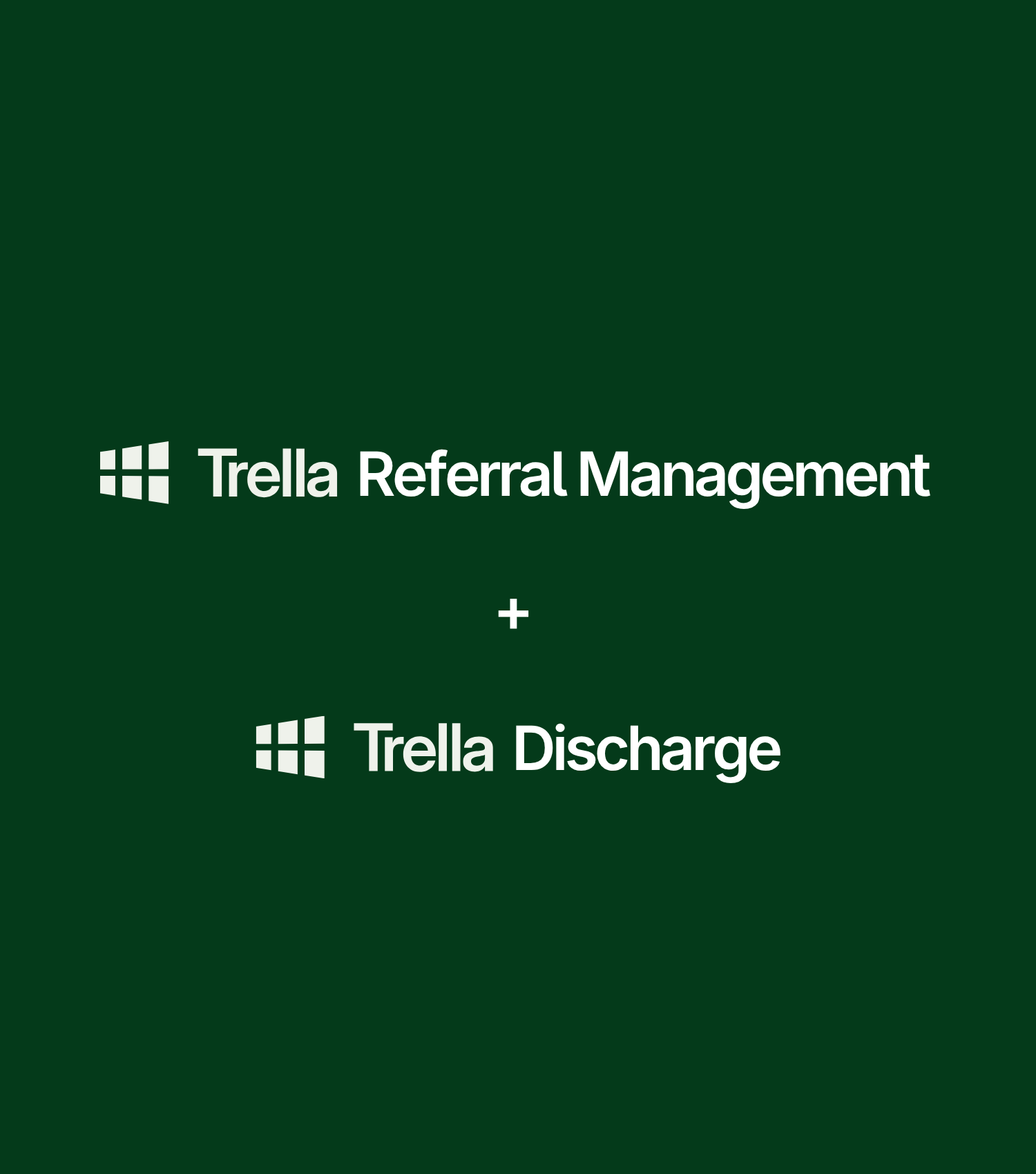 White text on a dark green background reads "Trella Referral Management + Trella Discharge," each with a window-like icon on the left, highlighting post-acute competitive insights.