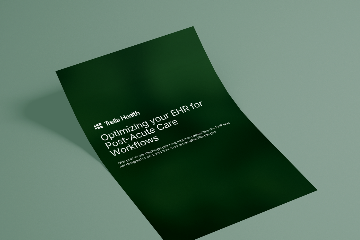 A green Trella Health flyer titled “Optimizing your EHR for Post-Acute Care Workflows” on a light green background.